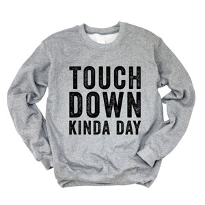 Simply Sage Market Touch Down Kinda Day Sweatshirt - 1 of 4