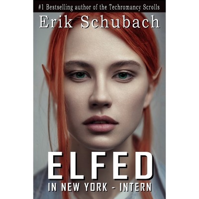 Elfed In New York - (Elfed in New York) by  Erik Schubach (Paperback)