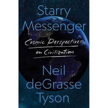 Starry Messenger - by Neil Degrasse Tyson