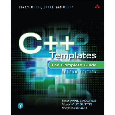 C++ Templates - 2nd Edition by  David Vandevoorde & Nicolai Josuttis & Douglas Gregor (Hardcover)