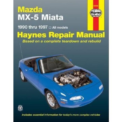 Mazda MX-5 Miata, 1990-1997 - (Haynes Repair Manual (Paperback)) by  Haynes Publishing & Alan Harold Ahlstrand & John Haynes (Paperback)