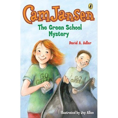 CAM Jansen: The Green School Mystery #28 - (Cam Jansen) by  David A Adler (Paperback)