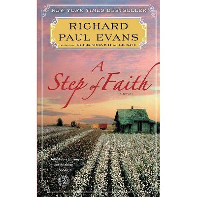 A Step of Faith, 4 - (Walk) by  Richard Paul Evans (Paperback)