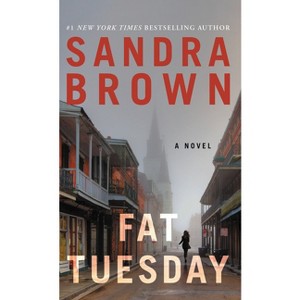 Fat Tuesday - by  Sandra Brown (Paperback) - 1 of 1