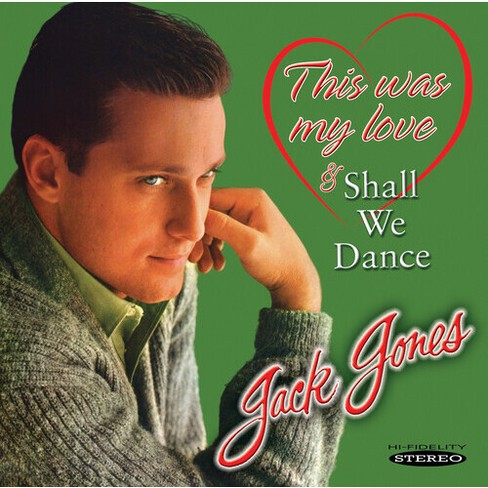 Jack Jones - This Was My Love and Shall We Dance (CD) - image 1 of 1