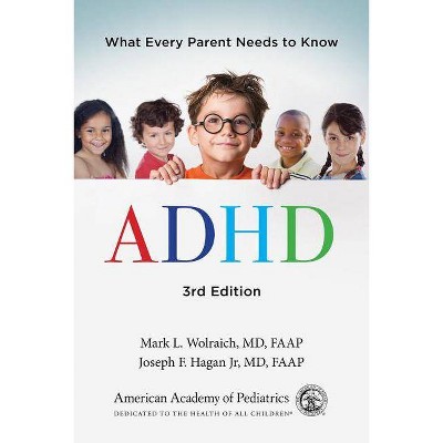 ADHD - 3rd Edition by  Mark L Wolraich MD Faap & Joseph F Hagan Jr MD Faap (Paperback)