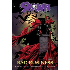 Spawn Bad Business - by  Rory McConville & Todd McFarlane (Paperback) - 1 of 1
