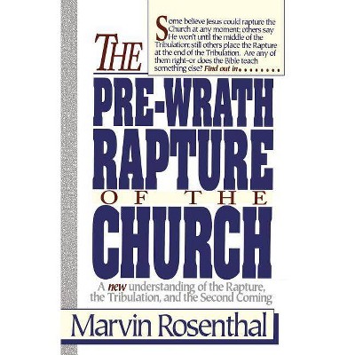 Prewrath Rapture of the Church - by  Marvin Rosenthal (Paperback)