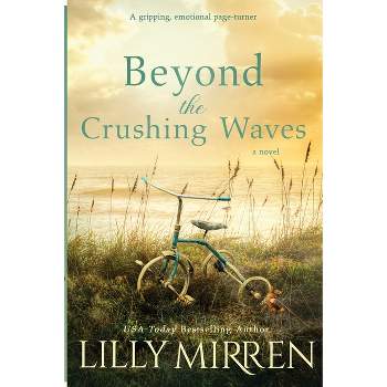 Beyond the Crushing Waves - by Lilly Mirren