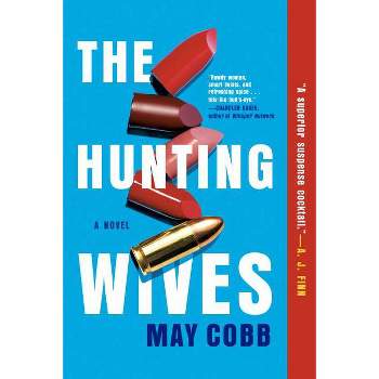 The Hunting Wives - by  May Cobb (Paperback)