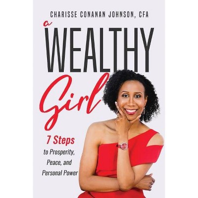 A Wealthy Girl - Large Print by  Charisse Conanan Johnson (Paperback)