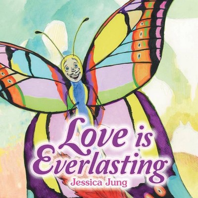 Love Is Everlasting - by  Jessica Jung (Paperback)