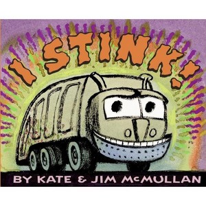 I Stink! - by  Kate McMullan (Paperback) - 1 of 1