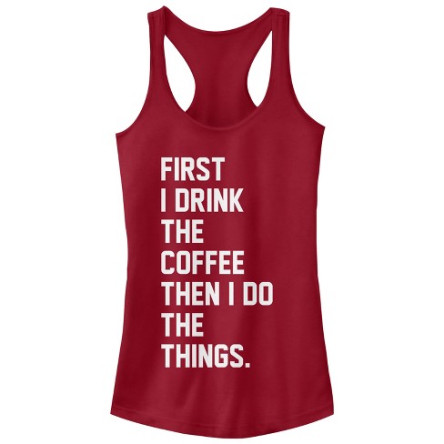 Juniors Womens CHIN UP First Coffee Then Things Racerback Tank Top - image 1 of 3