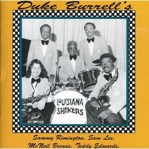 Duke Burrell & Louisiana Shake - Duke Burrell's Louisiana Shakers (CD) - 1 of 1
