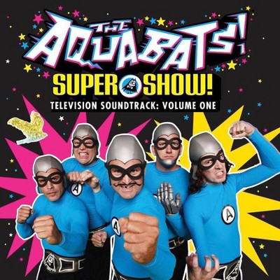 The Aquabats - Super Show! Television Soundtrack: Vol. One (OST) (CD)