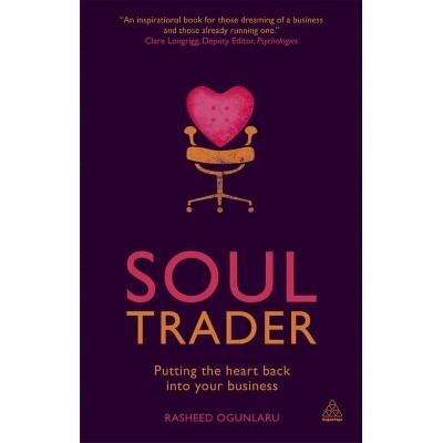 Soul Trader - by  Rasheed Ogunlaru (Paperback)