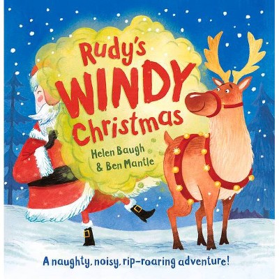 Rudy's Windy Christmas - by  Helen Baugh (Hardcover)