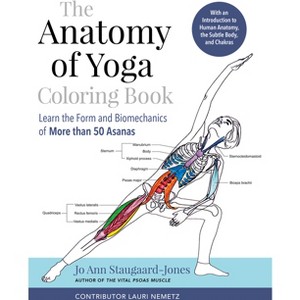 The Anatomy of Yoga Coloring Book - by  Jo Ann Staugaard-Jones (Paperback) - 1 of 1