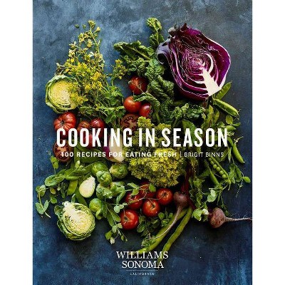 Cooking in Season - by  Brigit Binns (Hardcover)