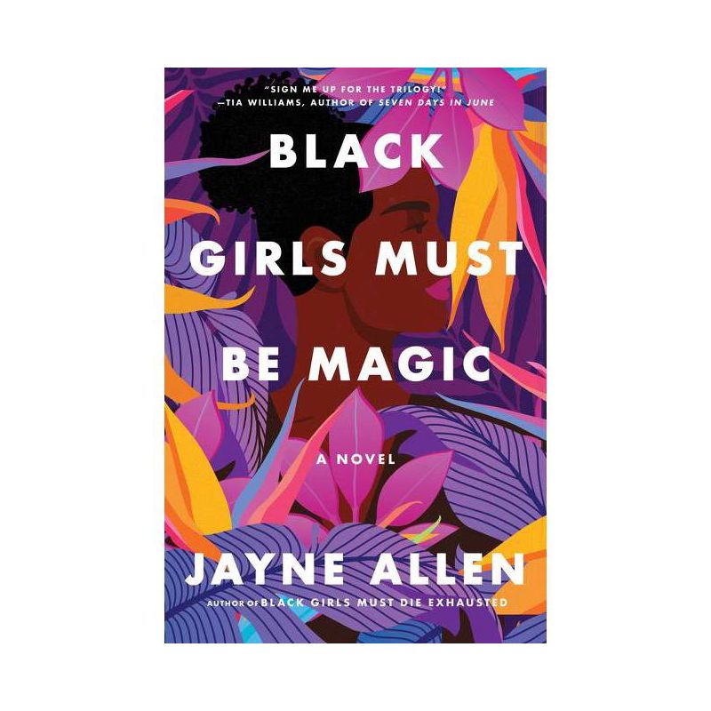 Black Girls Must Be Magic - (Black Girls Must Die Exhausted) by Jayne Allen (Paperback), 1 of 4