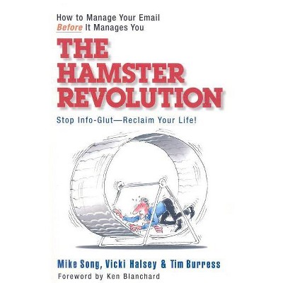 The Hamster Revolution - by  Mike Song & Vicki Halsey & Tim Burress (Paperback)