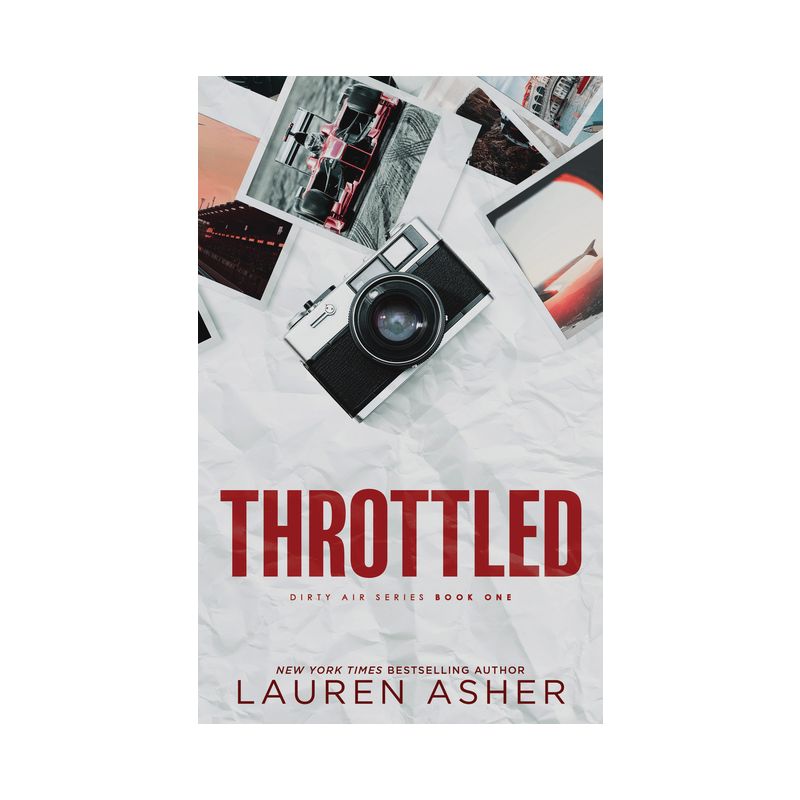 Throttled - (Dirty Air) by  Lauren Asher (Paperback), 1 of 4