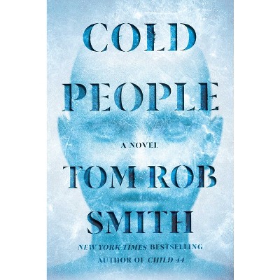 Cold People - by Tom Rob Smith