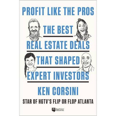 Profit Like the Pros - by  Ken Corsini (Paperback)