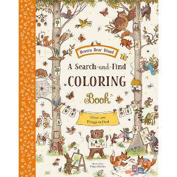 Brown Bear Wood: A Search-And-Find Coloring Book - by  Rachel Piercey (Paperback)