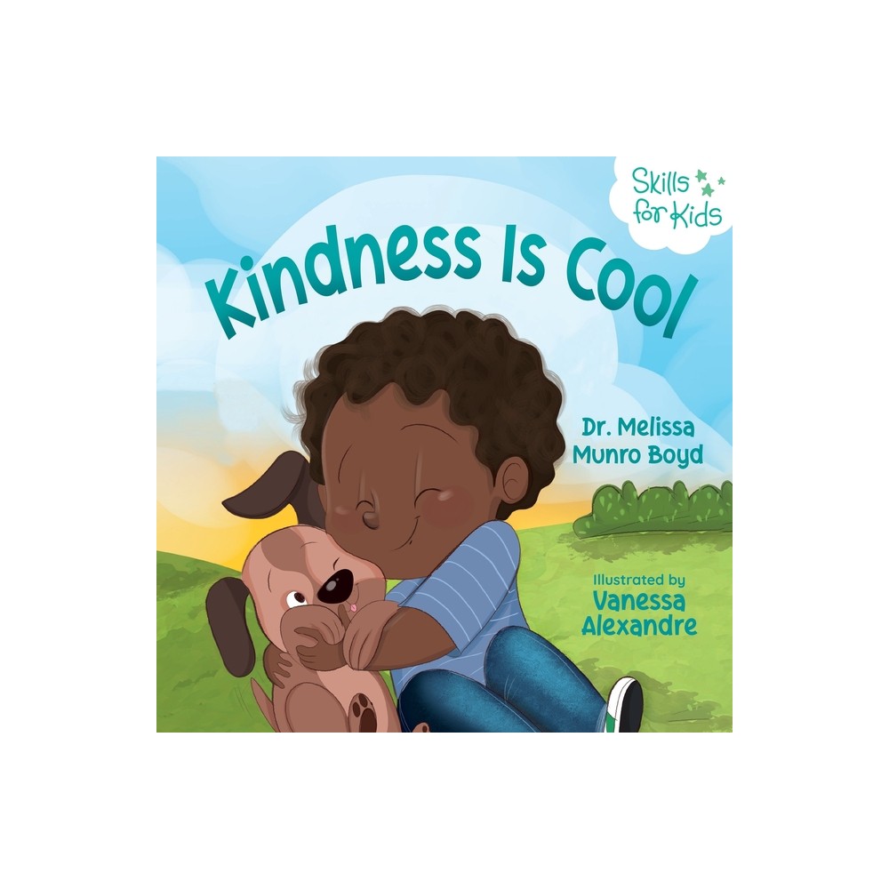 Kindness is Cool - by Melissa Boyd (Paperback)
