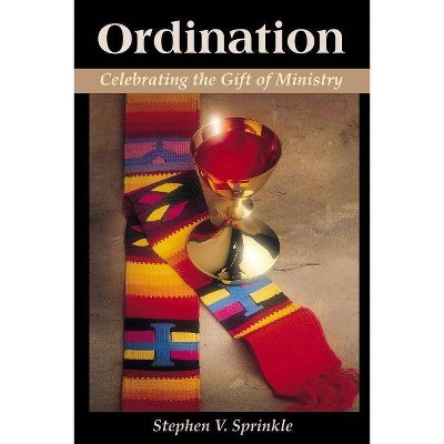 Ordination - by  Stephen Sprinkle (Paperback)