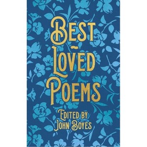 Best-Loved Poems - (Arcturus Ornate Classics) by  John Boyes (Hardcover) - 1 of 1