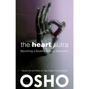 The Heart Sutra - (Osho Classics) by  Osho (Paperback) - 1 of 1