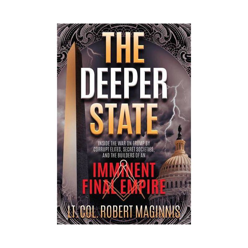 The Deeper State - by  Robert L Maginnis (Paperback), 1 of 2
