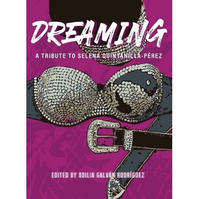 Dreaming - by  Odilia Galván Rodríguez (Paperback)