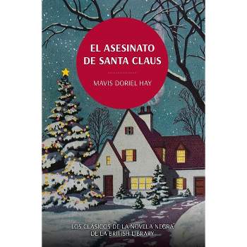 Asesinato de Santa Claus, El - by  Mavis Doriel Hay (Paperback)