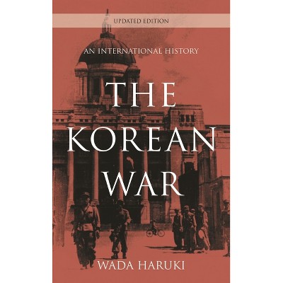Korean War - (Asia/Pacific/Perspectives) by  Wada Haruki (Paperback)