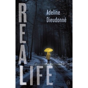 Real Life - by  Adeline Dieudonné (Paperback) - 1 of 1