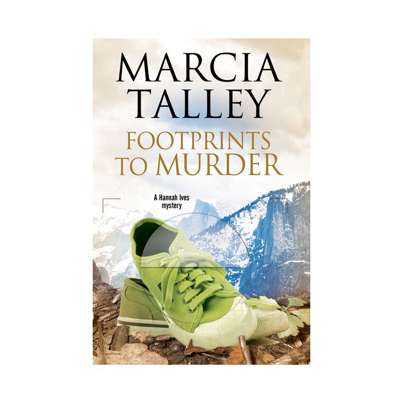 Footprints to Murder - (Hannah Ives Mystery) by  Marcia Talley (Paperback), 1 of 2