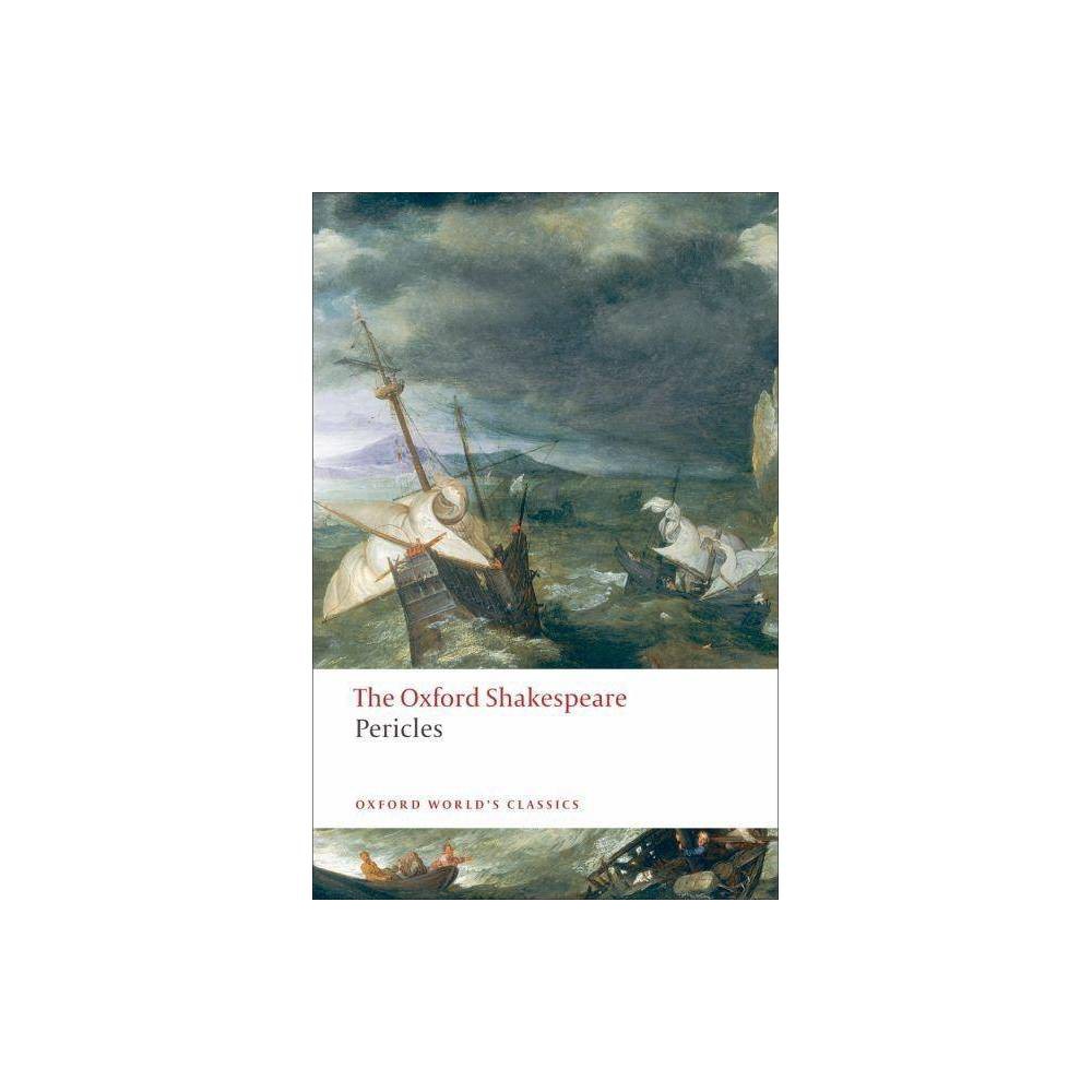 ISBN 9780199536832 product image for Pericles - (Oxford World's Classics (Paperback)) by William Shakespeare & George | upcitemdb.com