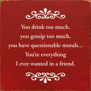 Slickblue Humorous Friend Quote Sign, 7x7 Rustic Wood Plaque with Hanging and Shelf Options, Multiple Colors - 1 of 3