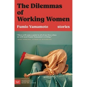 The Dilemmas of Working Women - by Fumio Yamamoto - 1 of 1