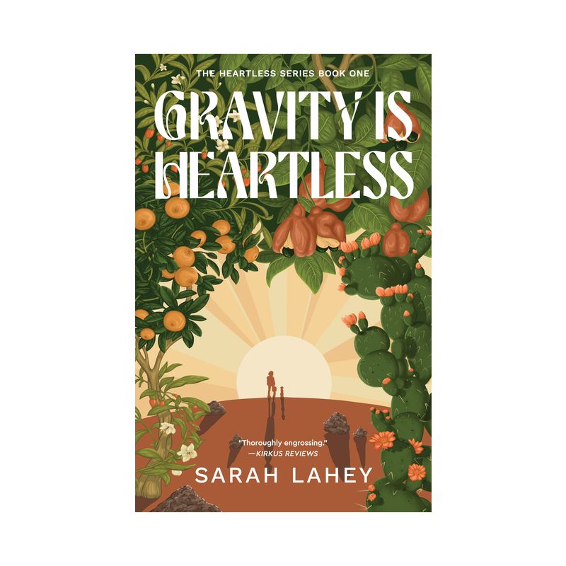 Gravity Is Heartless - by  Sarah Lahey (Paperback), 1 of 2