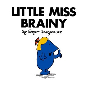 Little Miss Brainy - (Mr. Men and Little Miss) 202nd Edition by  Roger Hargreaves (Paperback) - 1 of 1