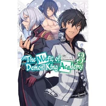 The Misfit of Demon King Academy, Vol. 3 (Light Novel) - (The Misfit of Demon King Academy (Light Novel)) by  Shu (Paperback)