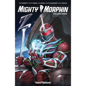 Mighty Morphin Vol. 3 - by  Ryan Parrott (Paperback) - 1 of 1