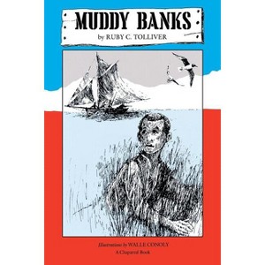Muddy Banks - (Chaparral Books) by  Ruby C Tolliver (Paperback) - 1 of 1