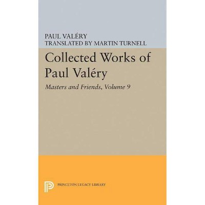 Collected Works of Paul Valery, Volume 9 - by  Paul Valéry (Paperback)