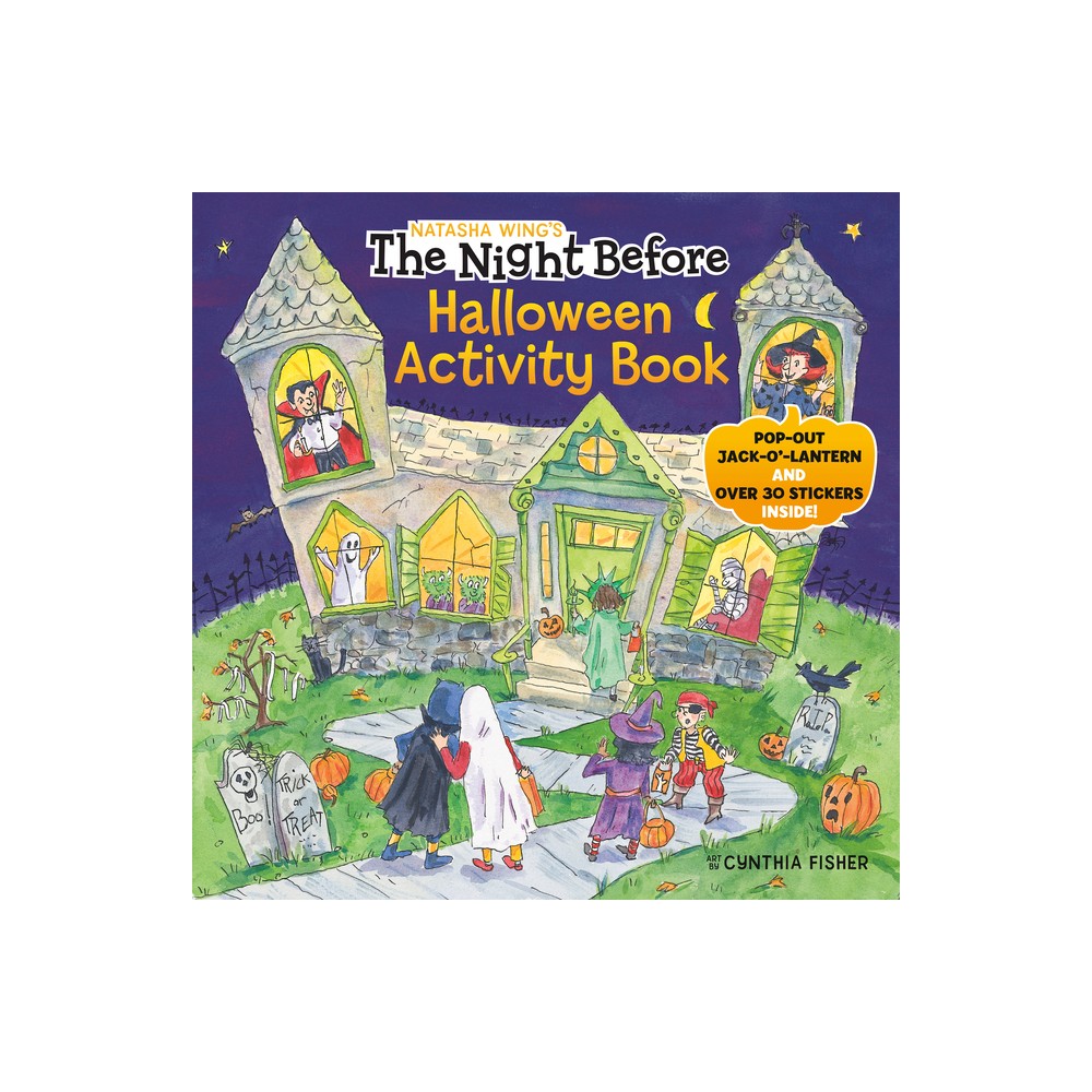 The Night Before Halloween Activity Book - by Natasha Wing (Paperback)